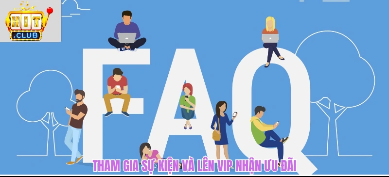 Tham gia sự kiện và lên VIP nhận ưu đãi
